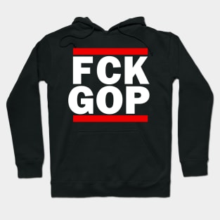 FCK GOP Hoodie